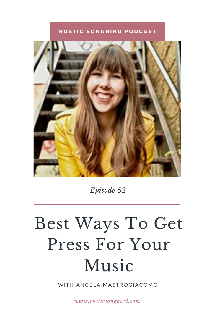 Best Ways To Get Press For Your Music With Angela Mastrogiacomo